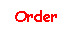 Zone de Texte: Order